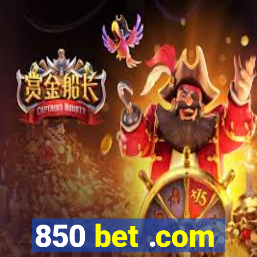 850 bet .com